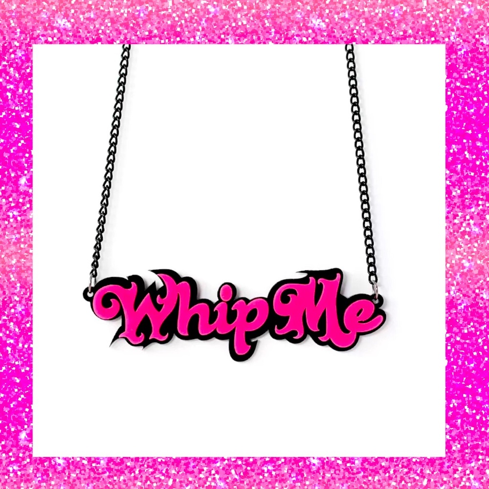 Hot pink Acrylic “Whip me” necklace